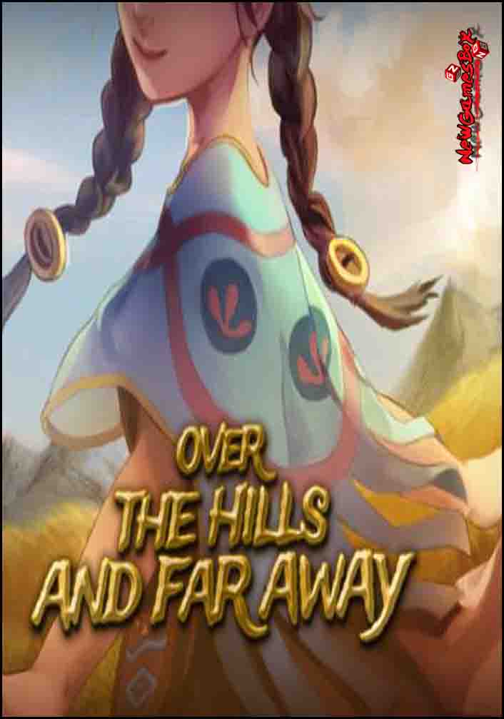 Over The Hills And Far Away Free Download