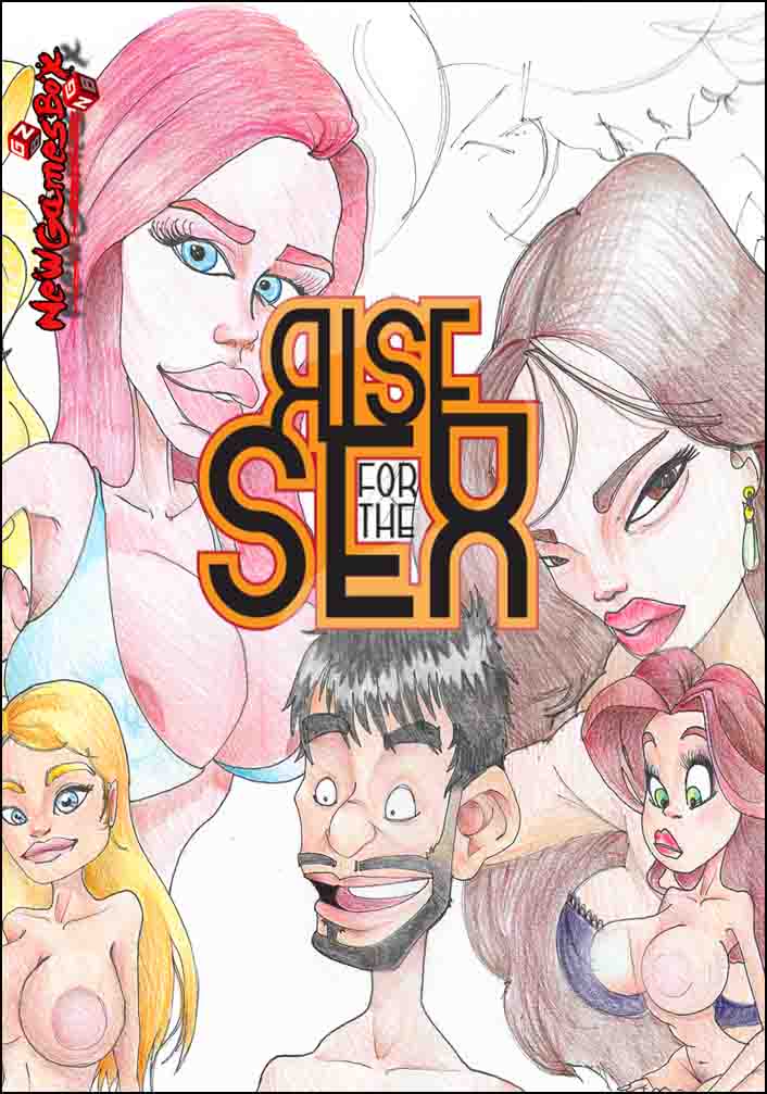 Rise For The Sex Free Download