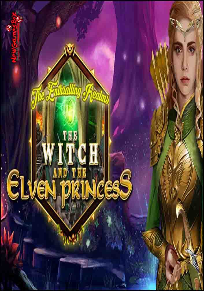 The Enthralling Realms The Witch And The Elven Princess Free Download