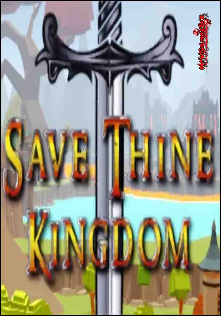Save Thine Kingdom Free Download