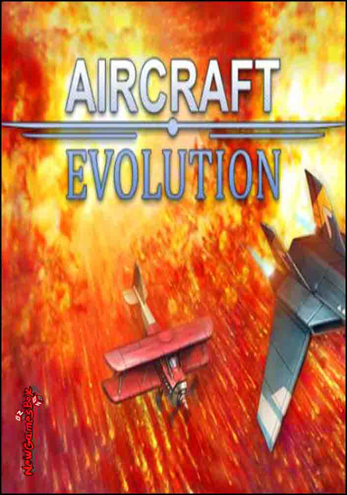 Aircraft Evolution Free Download Full Version PC Setup