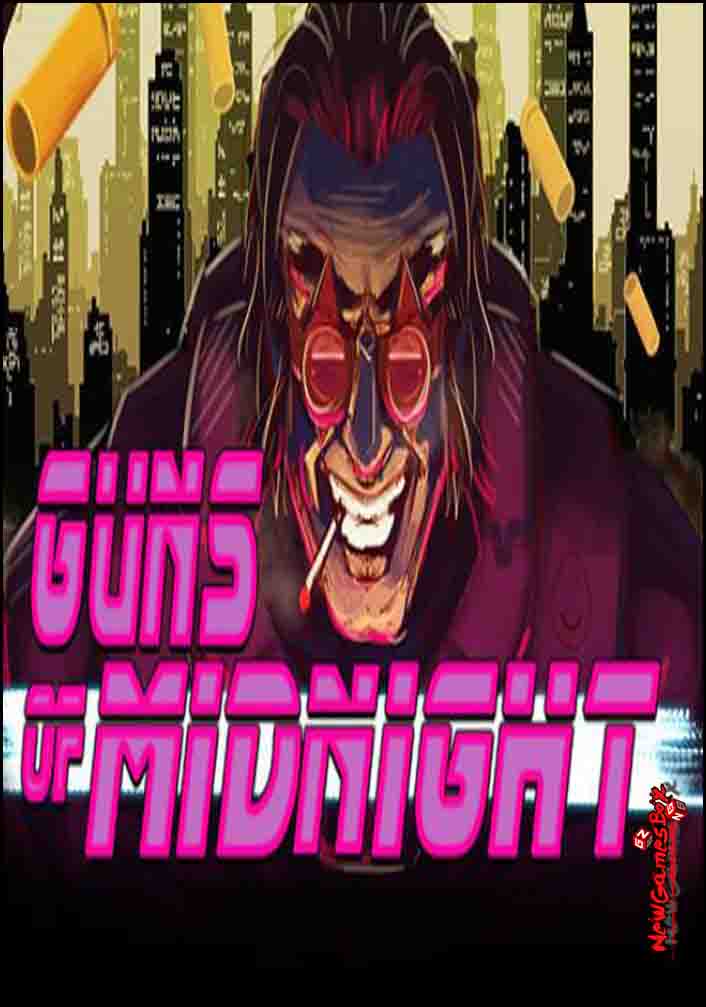 Guns Of Midnight Free Download