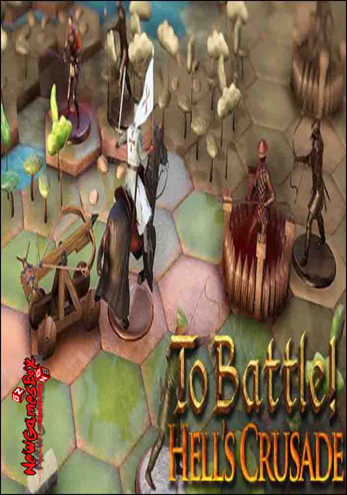 To Battle Hells Crusade Free Download
