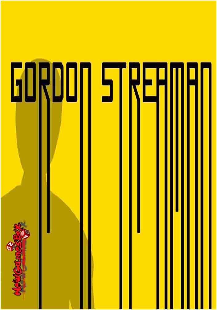 Gordon Streaman Free Download