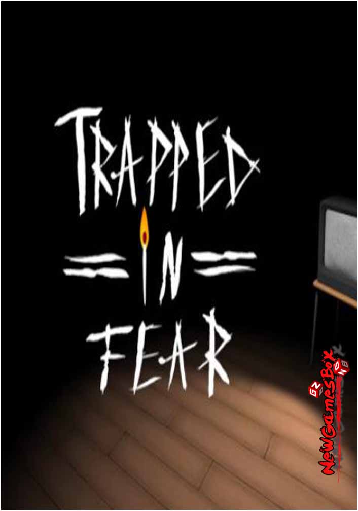 Trapped In Fear Free Download