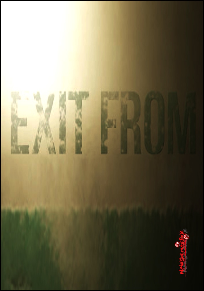 Exit From Free Download Full Version PC Game Setup