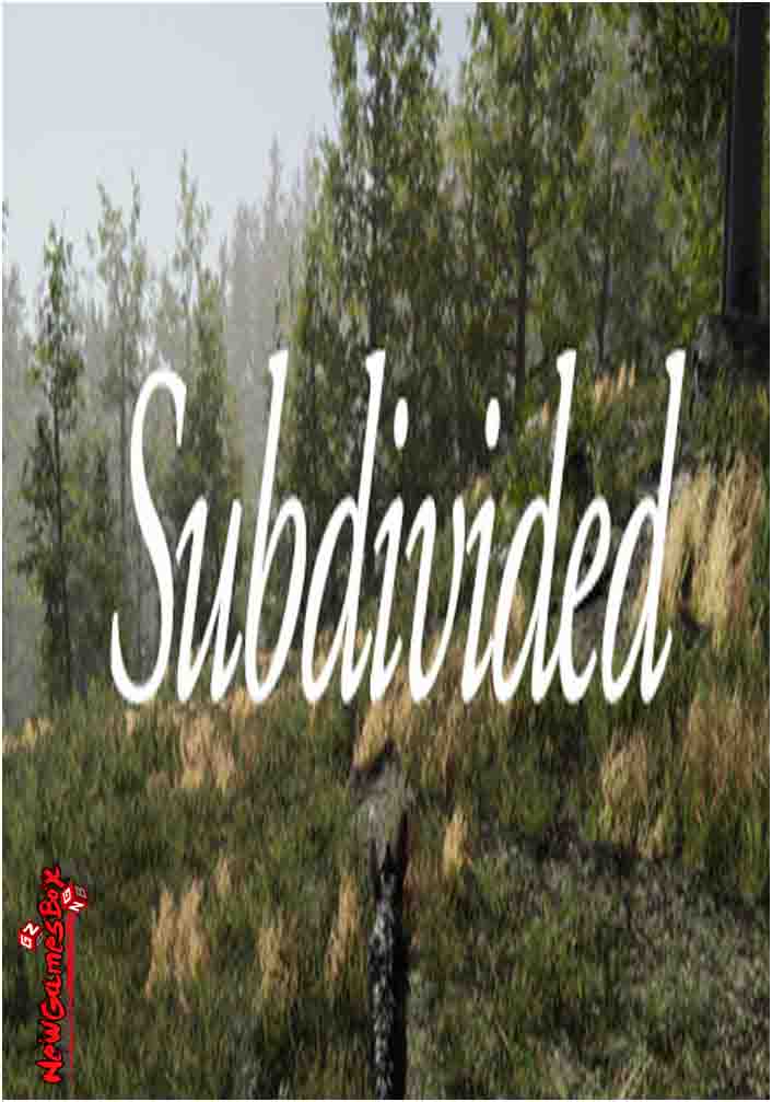 Subdivided Free Download