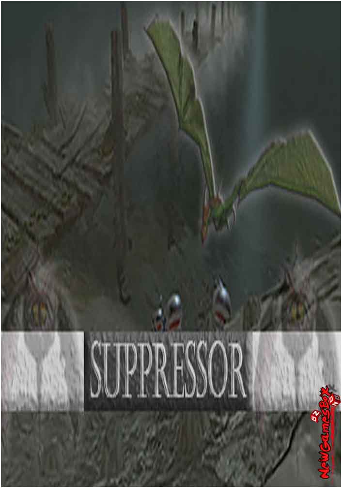 Suppressor Free Download