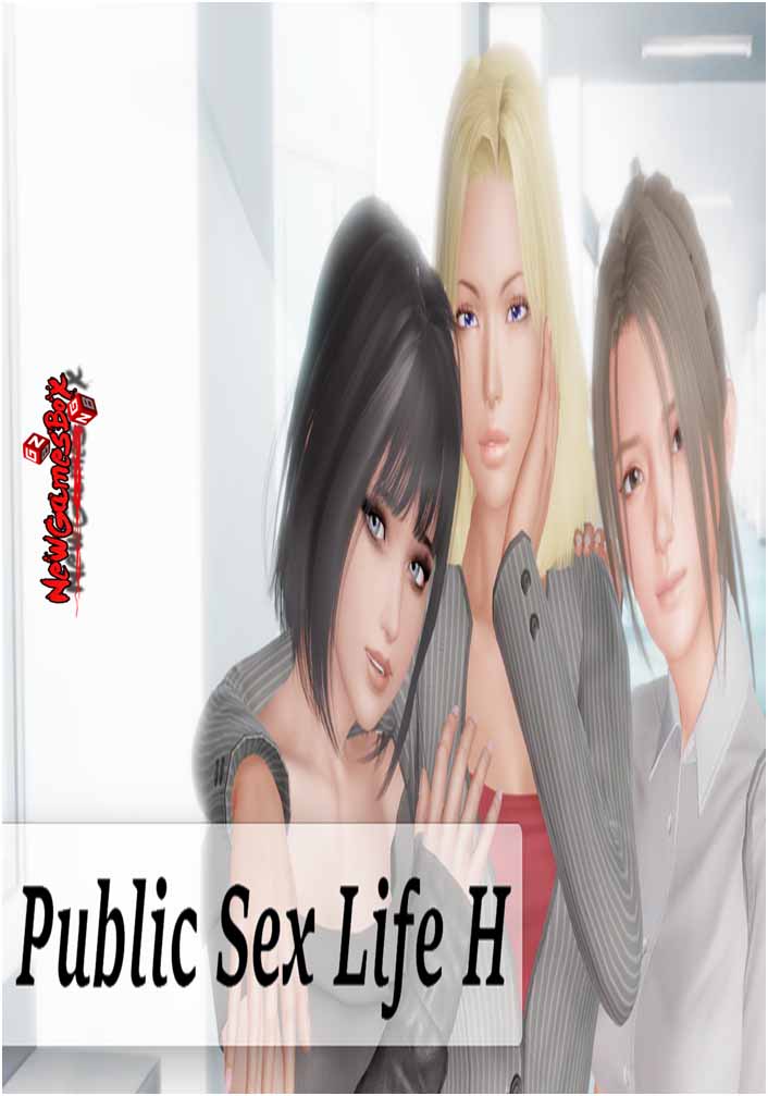 Public Sex Life H Free Download Full Version PC Setup