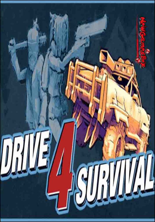 Drive 4 Survival Free Download Full PC Game Setup